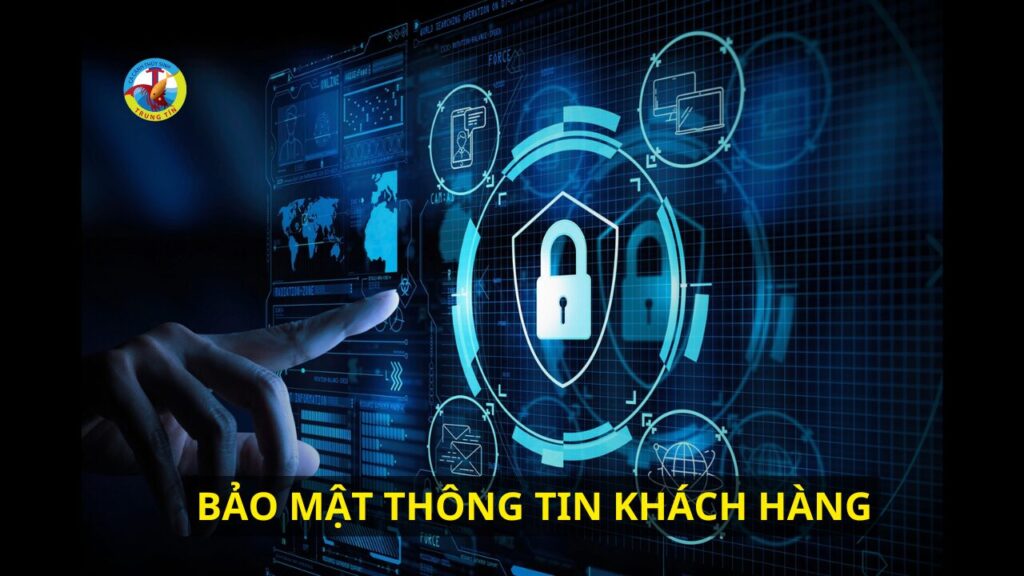 BẢO MẬT THÔNG TIN KHÁCH HÀNG